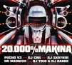 20 000% Makina (2 CD) Формат: 2 Audio CD (Jewel Case) Дистрибьюторы: Wagram Music, Концерн "Группа Союз" Лицензионные товары Характеристики аудионосителей 2008 г Сборник: Импортное издание инфо 7926o.